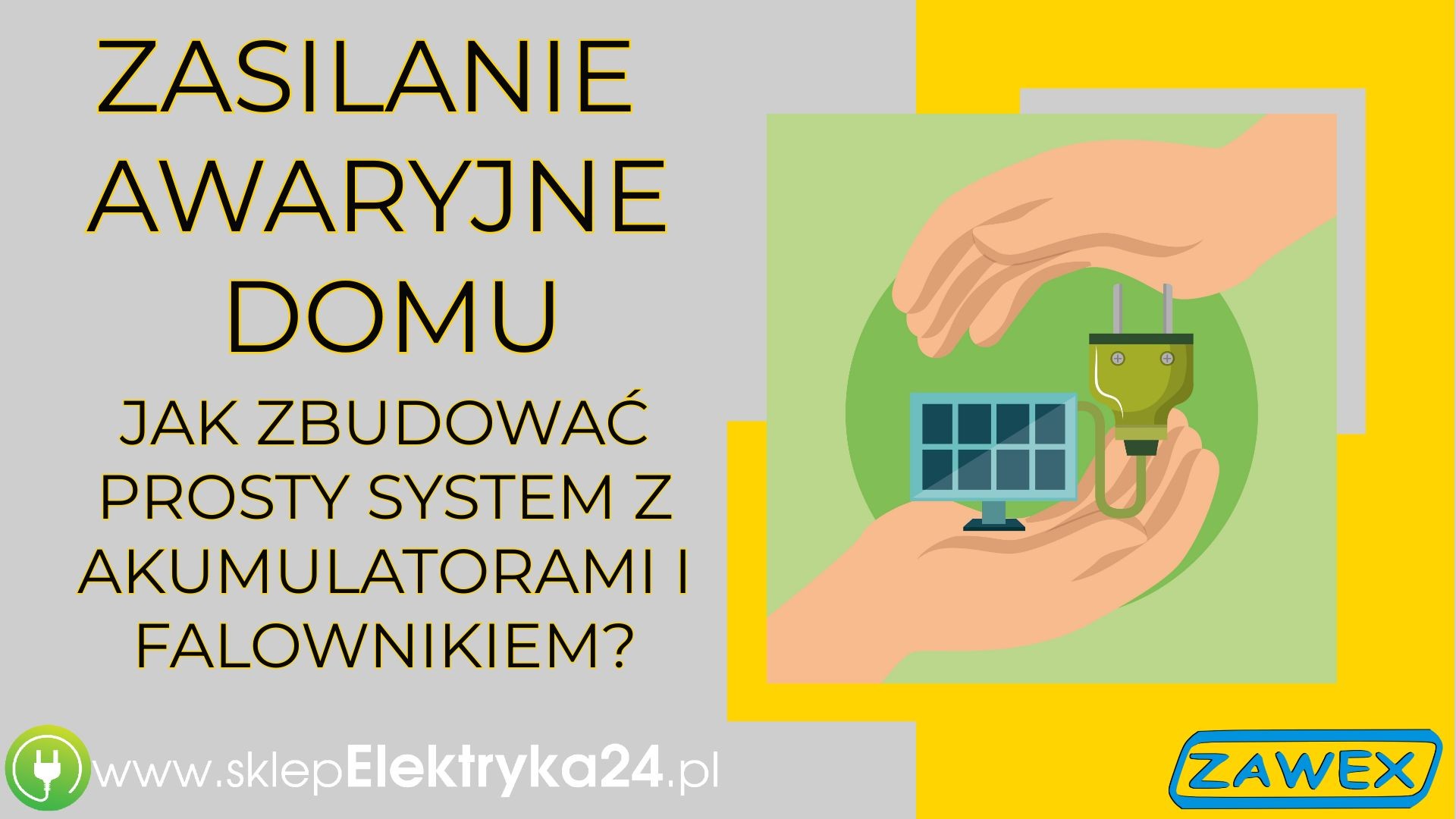 Zasilanie awaryjne domu – jak zbudować prosty system z akumulatorami i falownikiem?